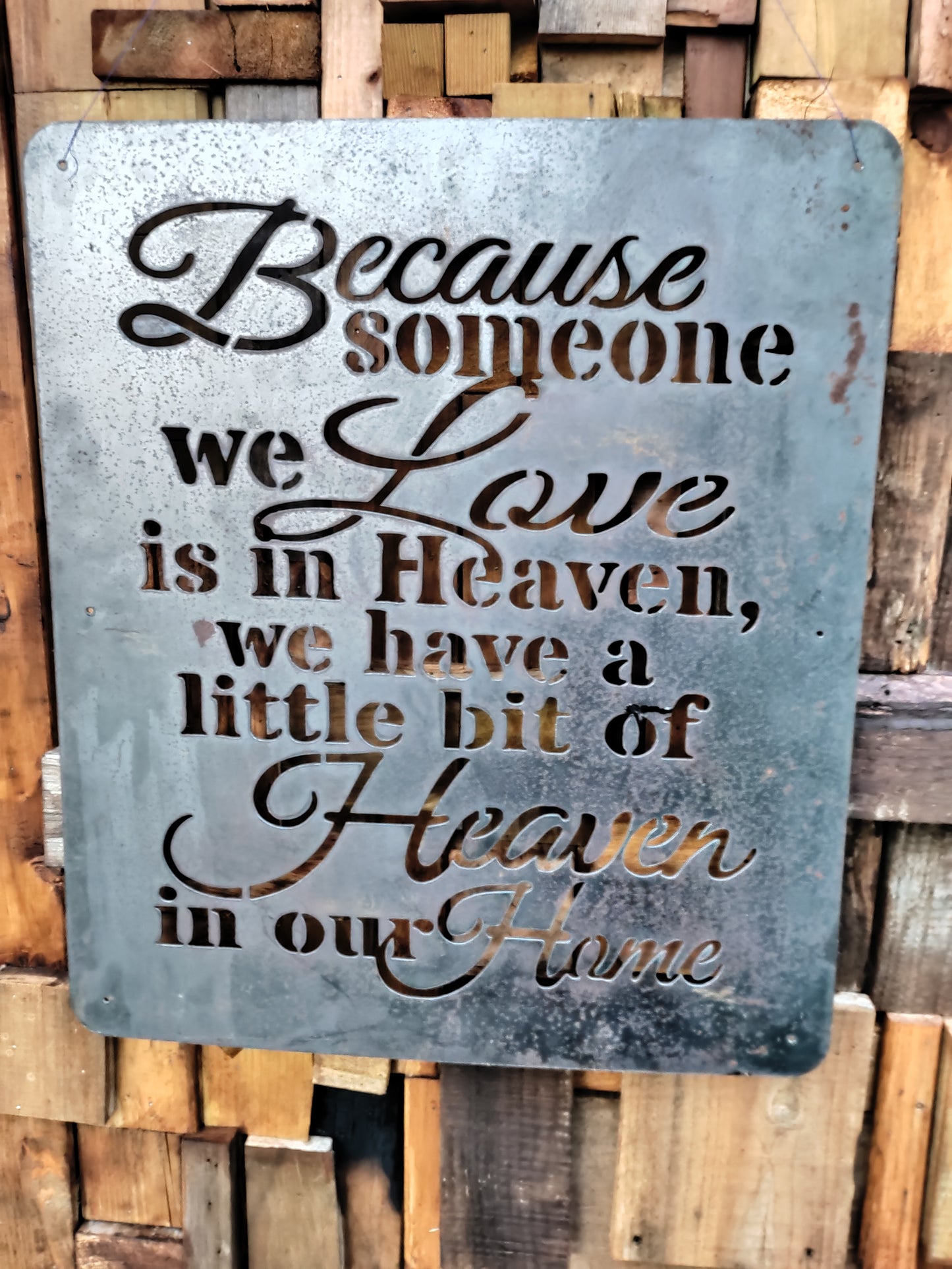 Because Someone We Love is in Heaven - Cutting Edge Design LLC